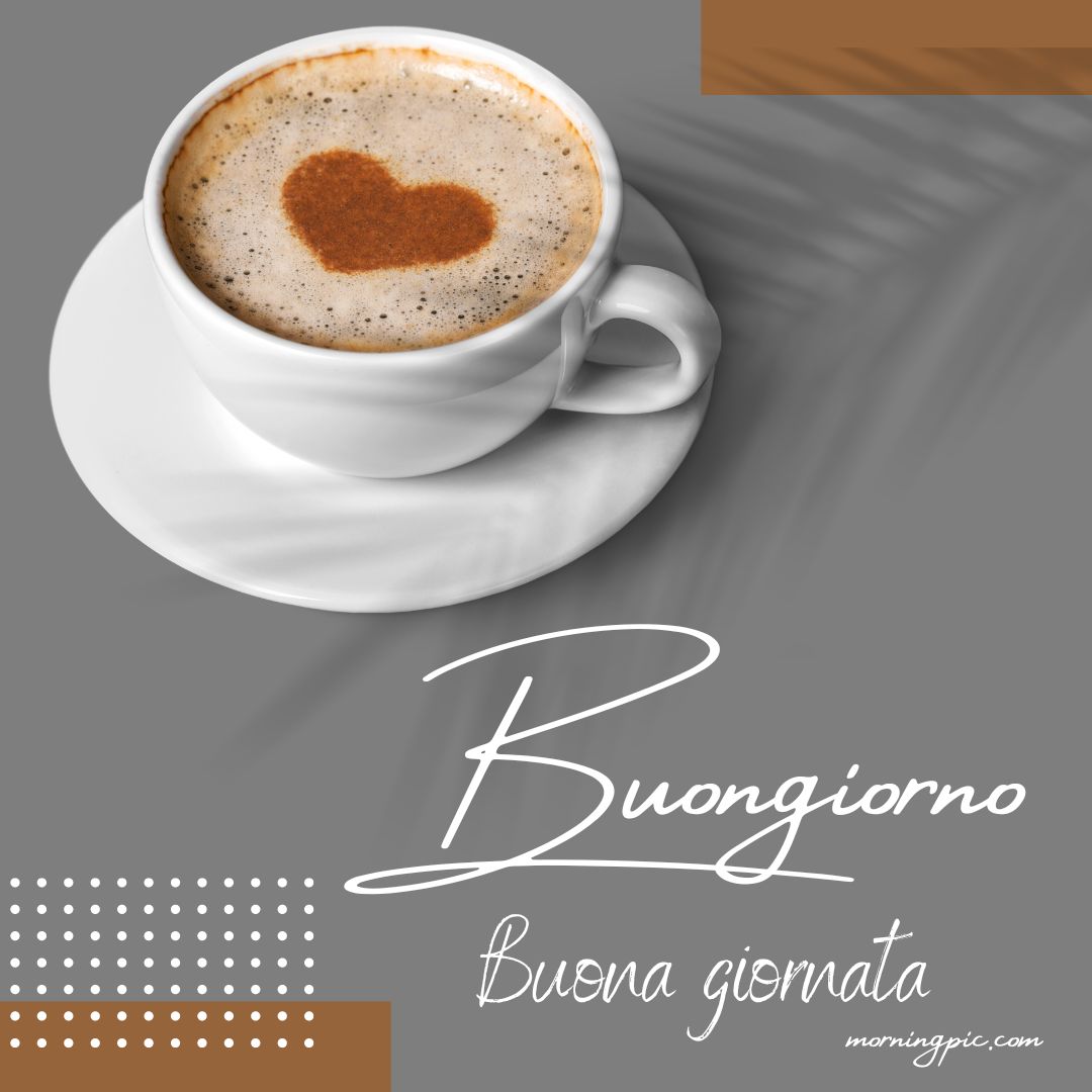 Buongiorno Images Photos Pictures