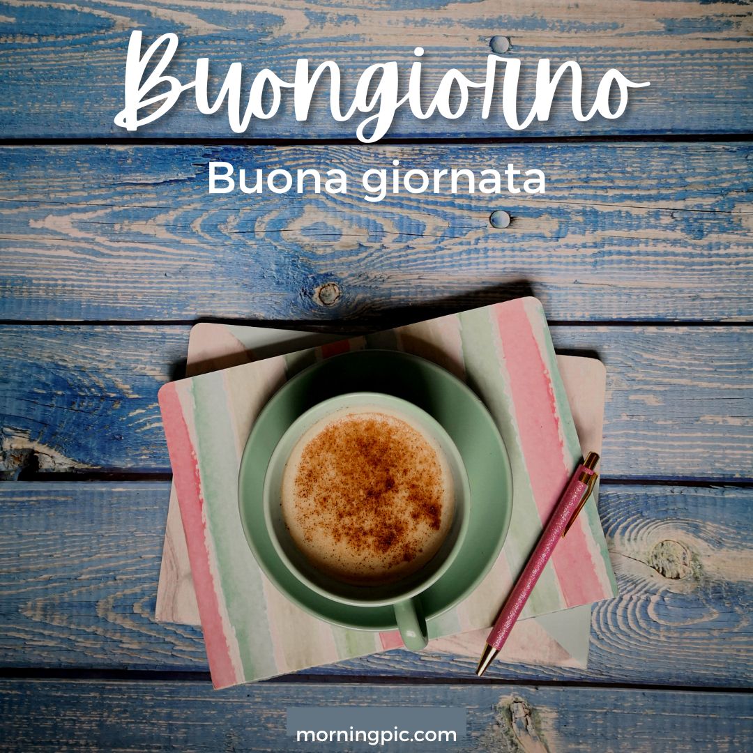 Buongiorno Images Photos Pictures