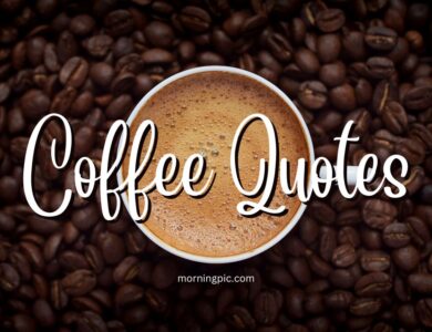 270 Coffee Quotes 12
