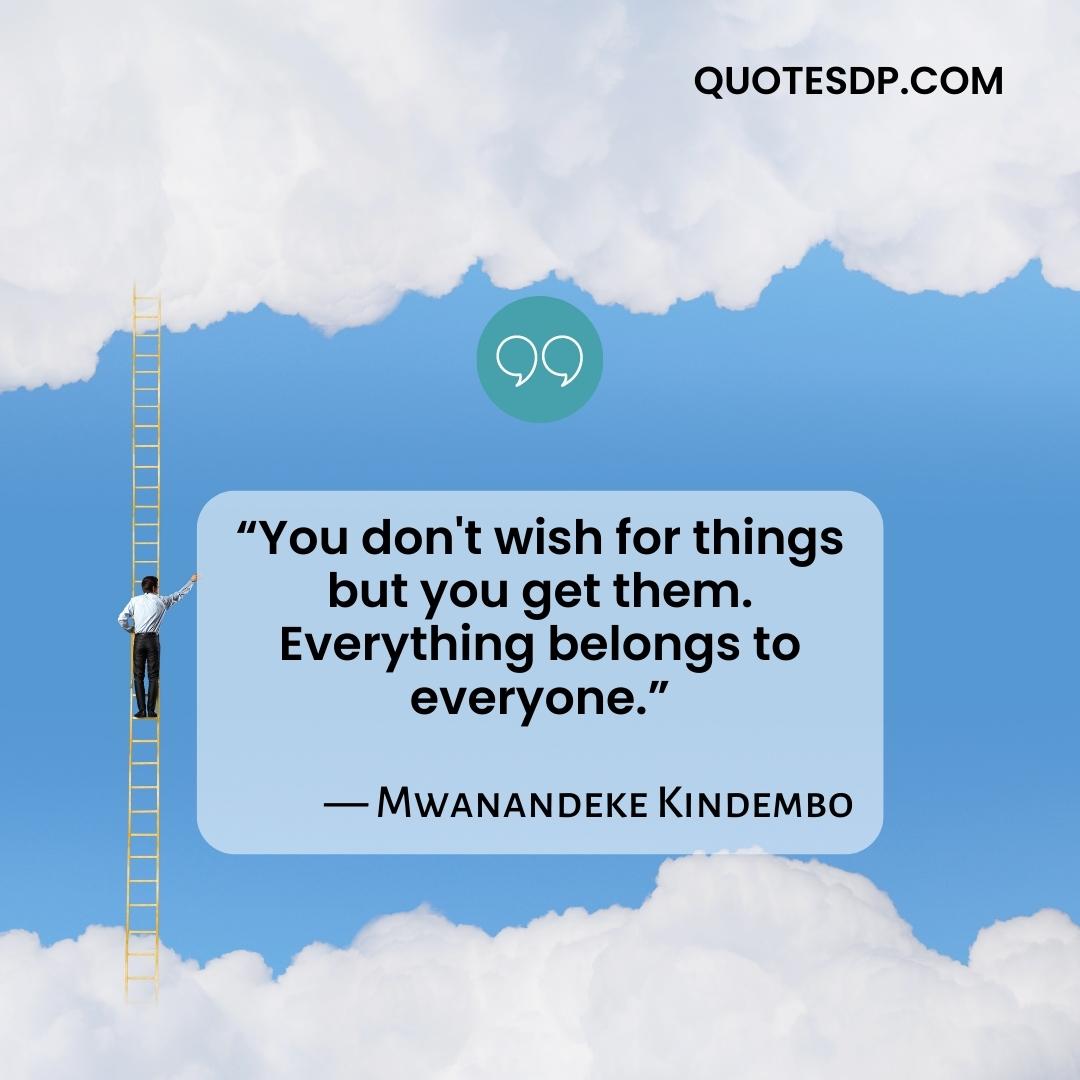 achieving goals quotes Mwanandeke Kindembo
