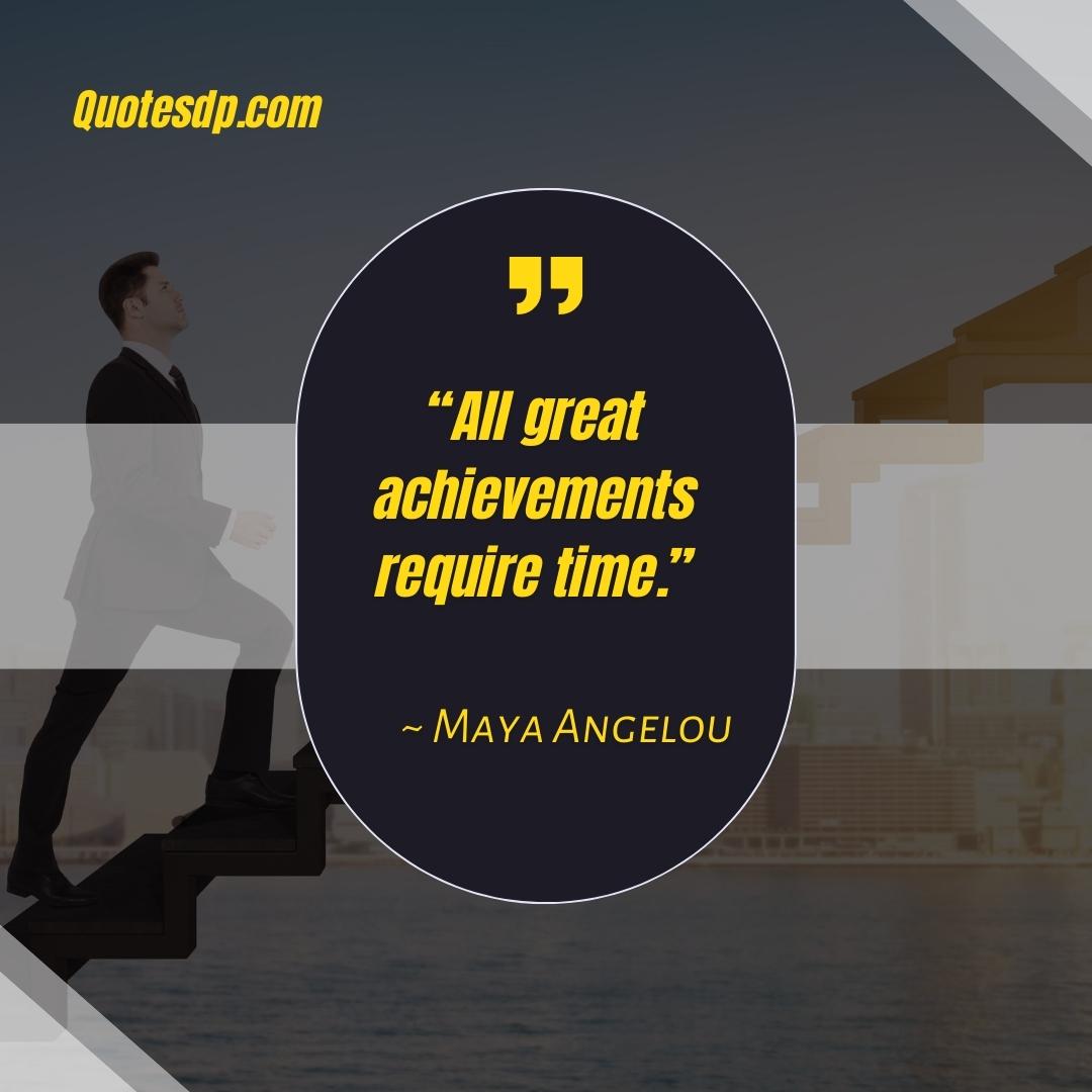 goal achievement quote Maya Angelou
