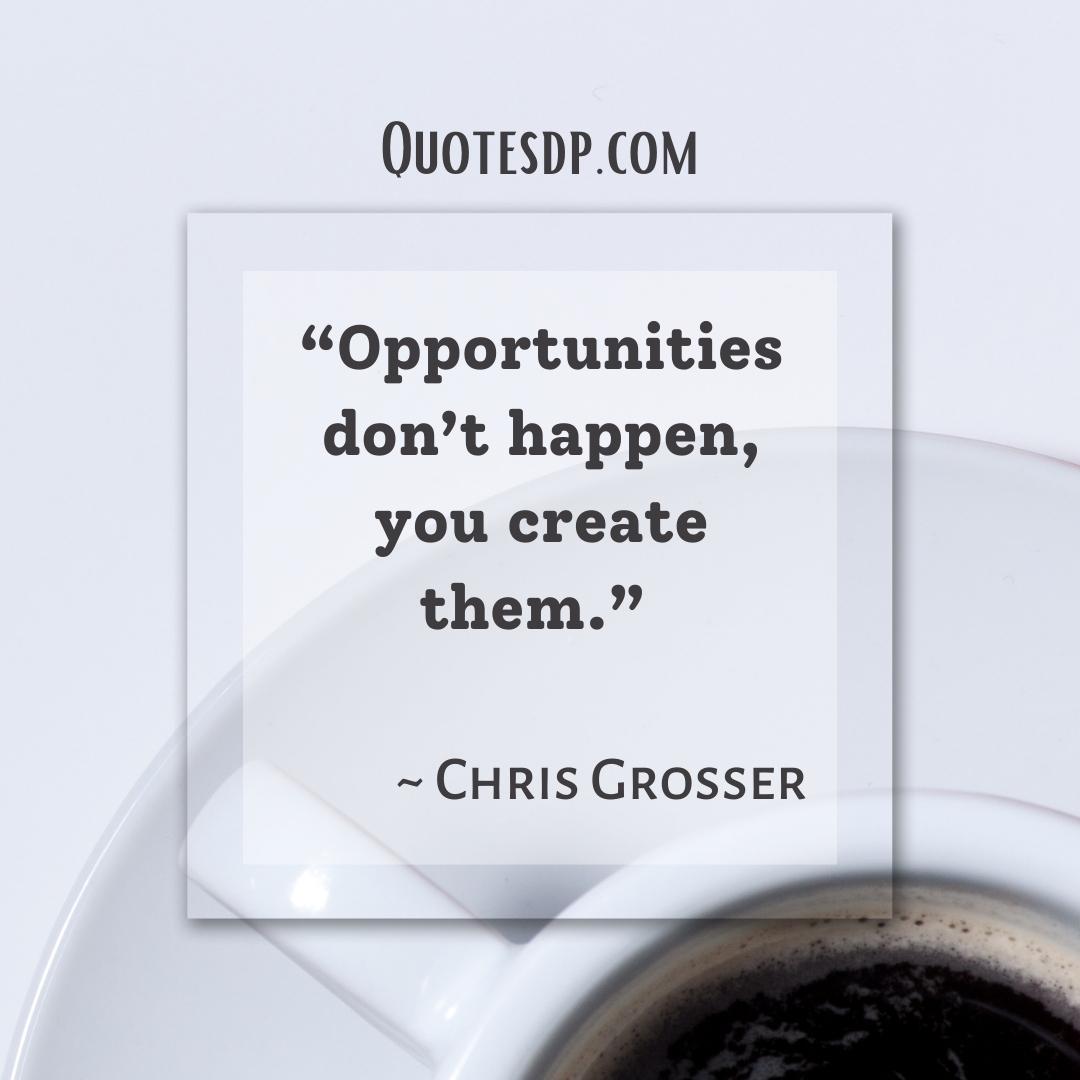 Chris Grosser achieving goals quotes