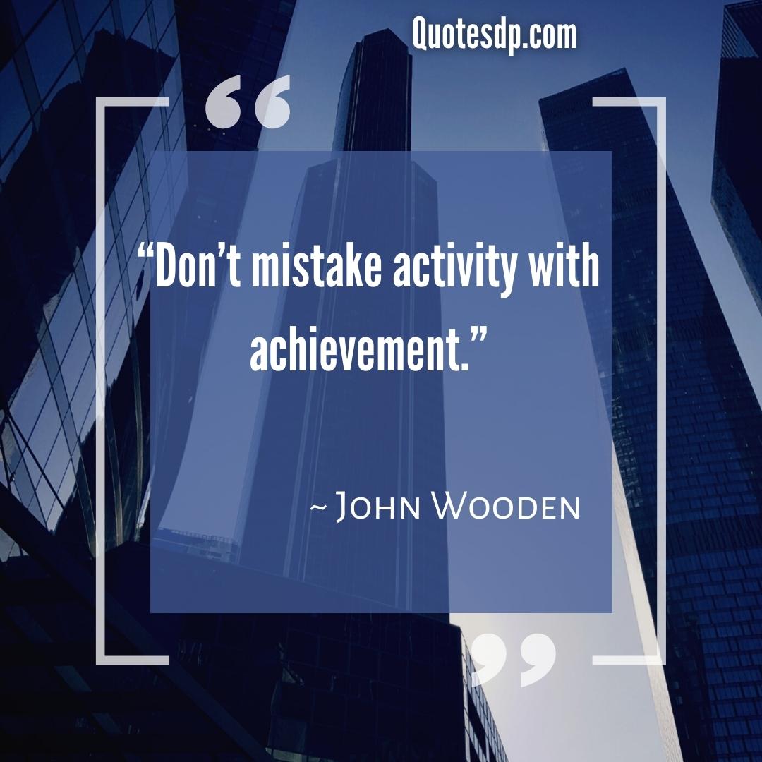 Achievement Quotes John Wooden