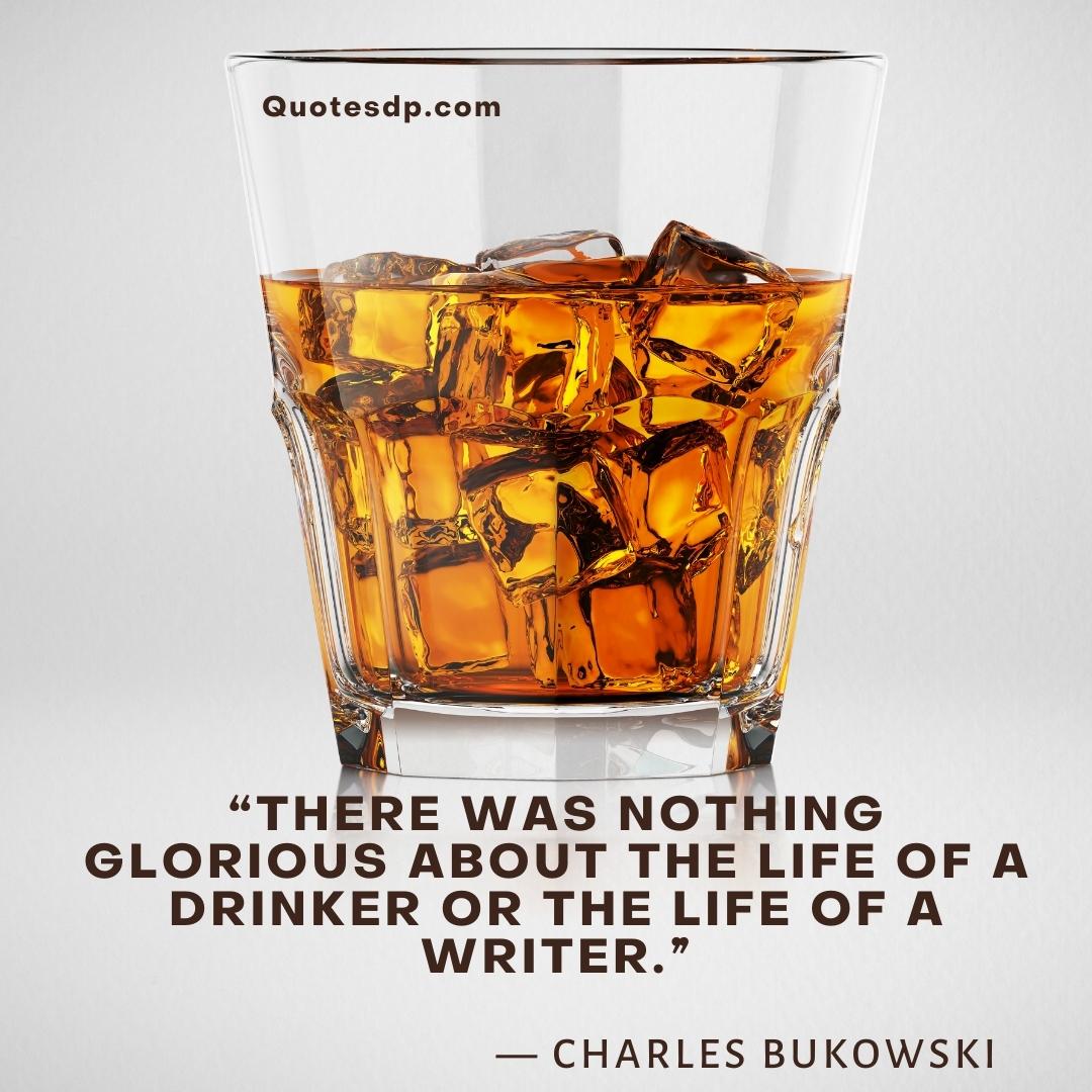 quotes about alcohol Charles Bukowski