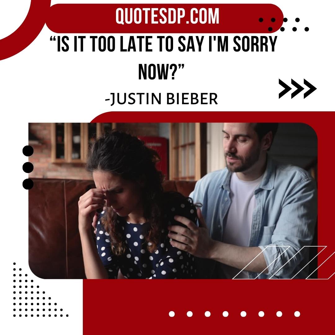 Justin Bieber apology quotes