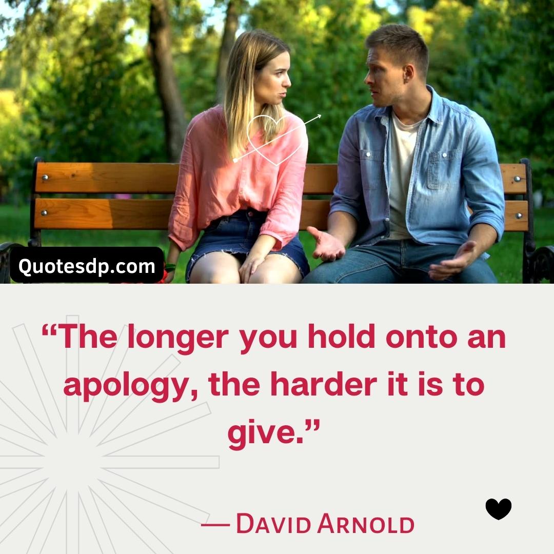 sorry quotes David Arnold