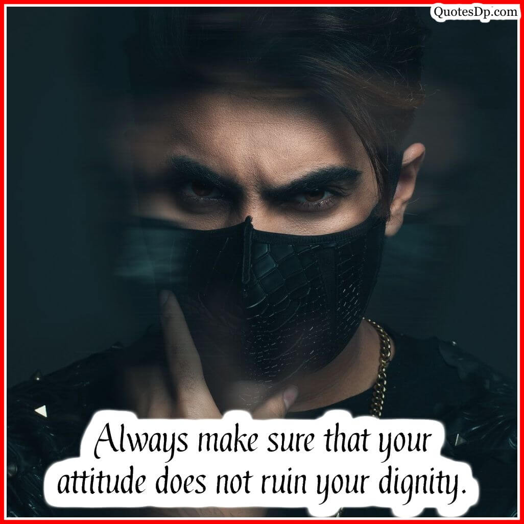 Attitude quotes for boys