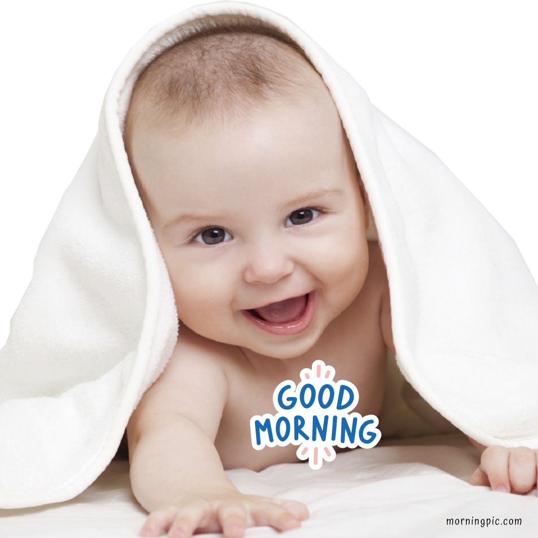 Good Morning With Baby smile