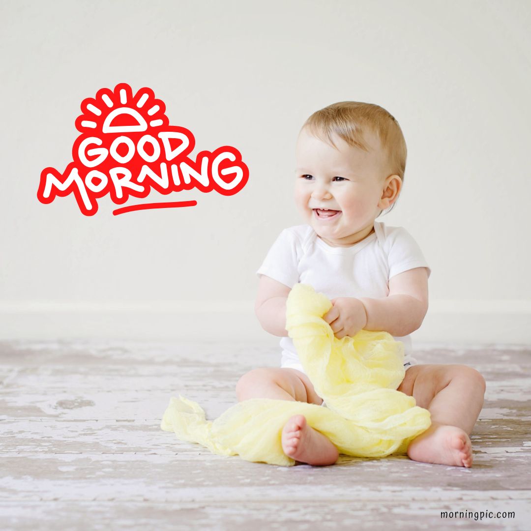 Good Morning With Baby smile