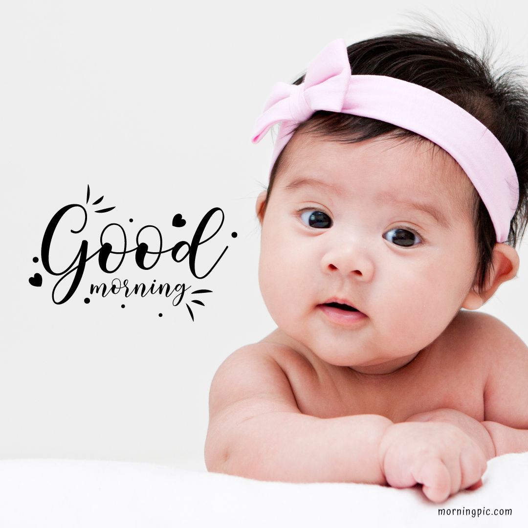 Good Morning Images of Baby Girl