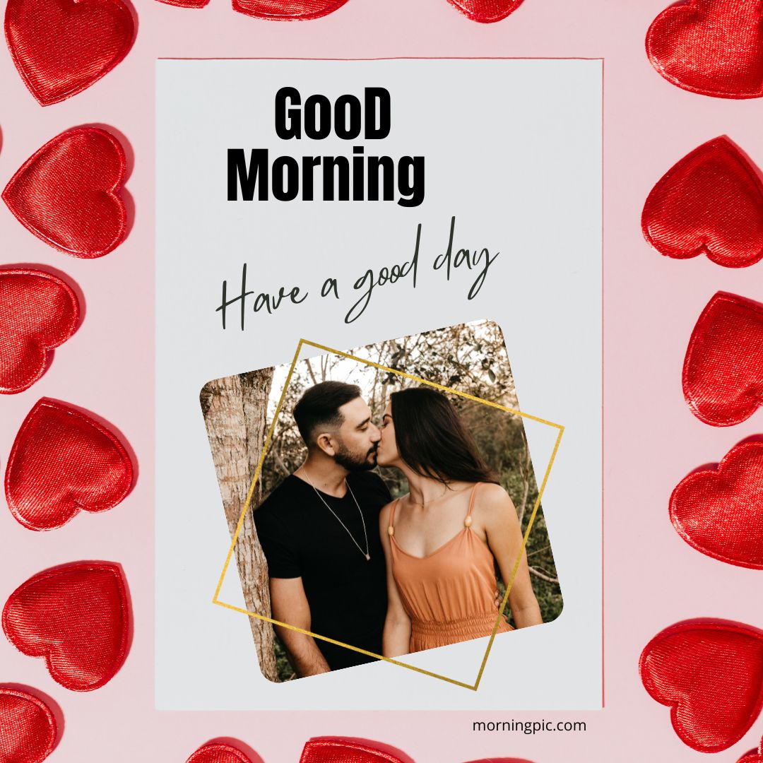140+ Best Good Morning Kiss Images Gif Videos Free Download - Morning Pic