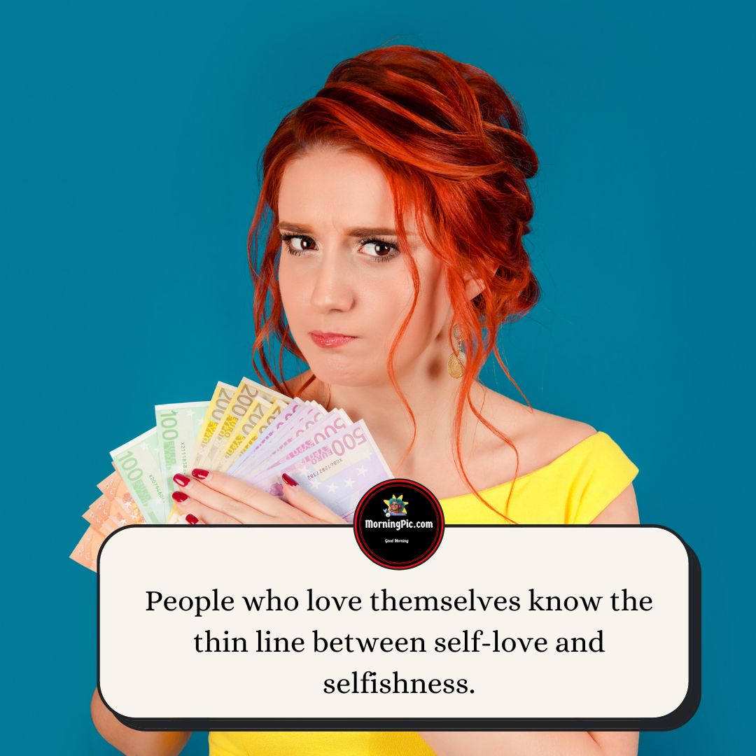 Selfish person quotes