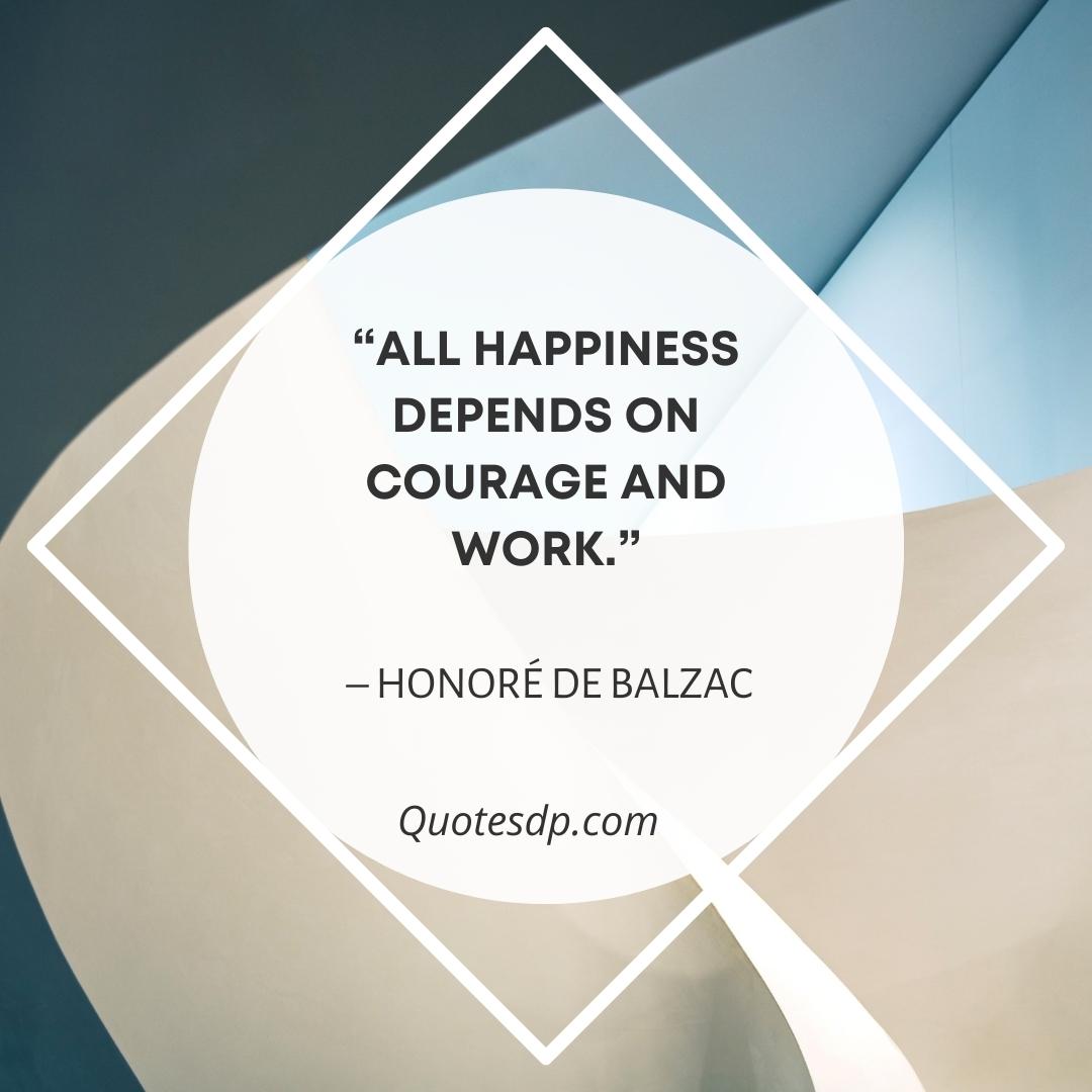 Honoré de Balzac Labor Day Quotes