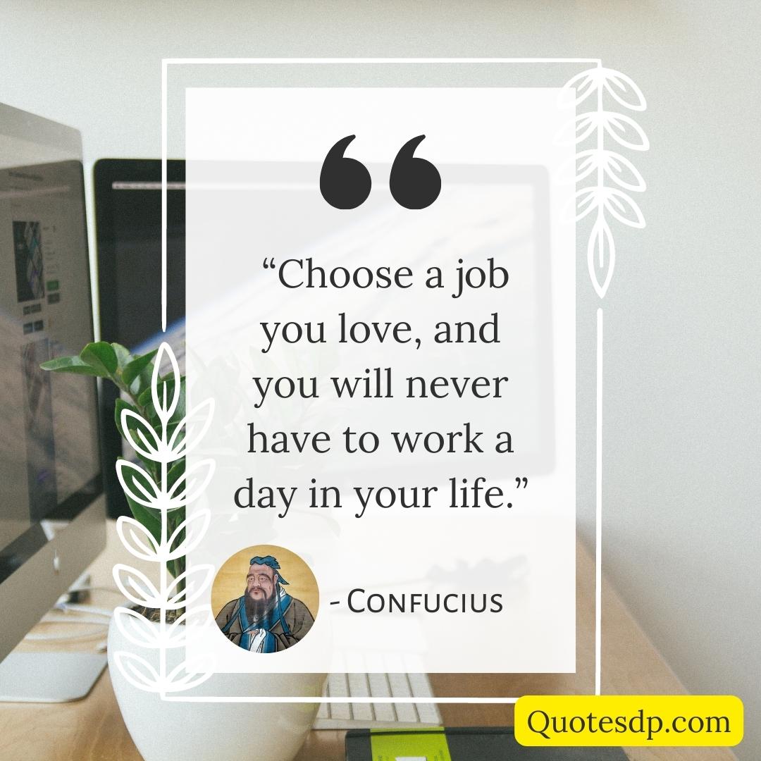 Labor Day Quotes Confucius