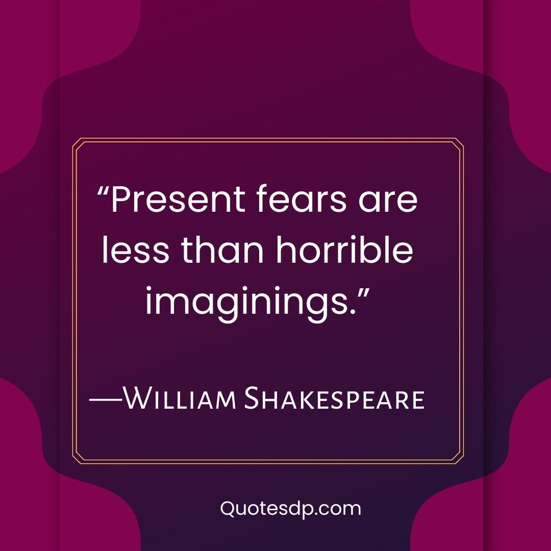 William Shakespeare quotes for anxiety