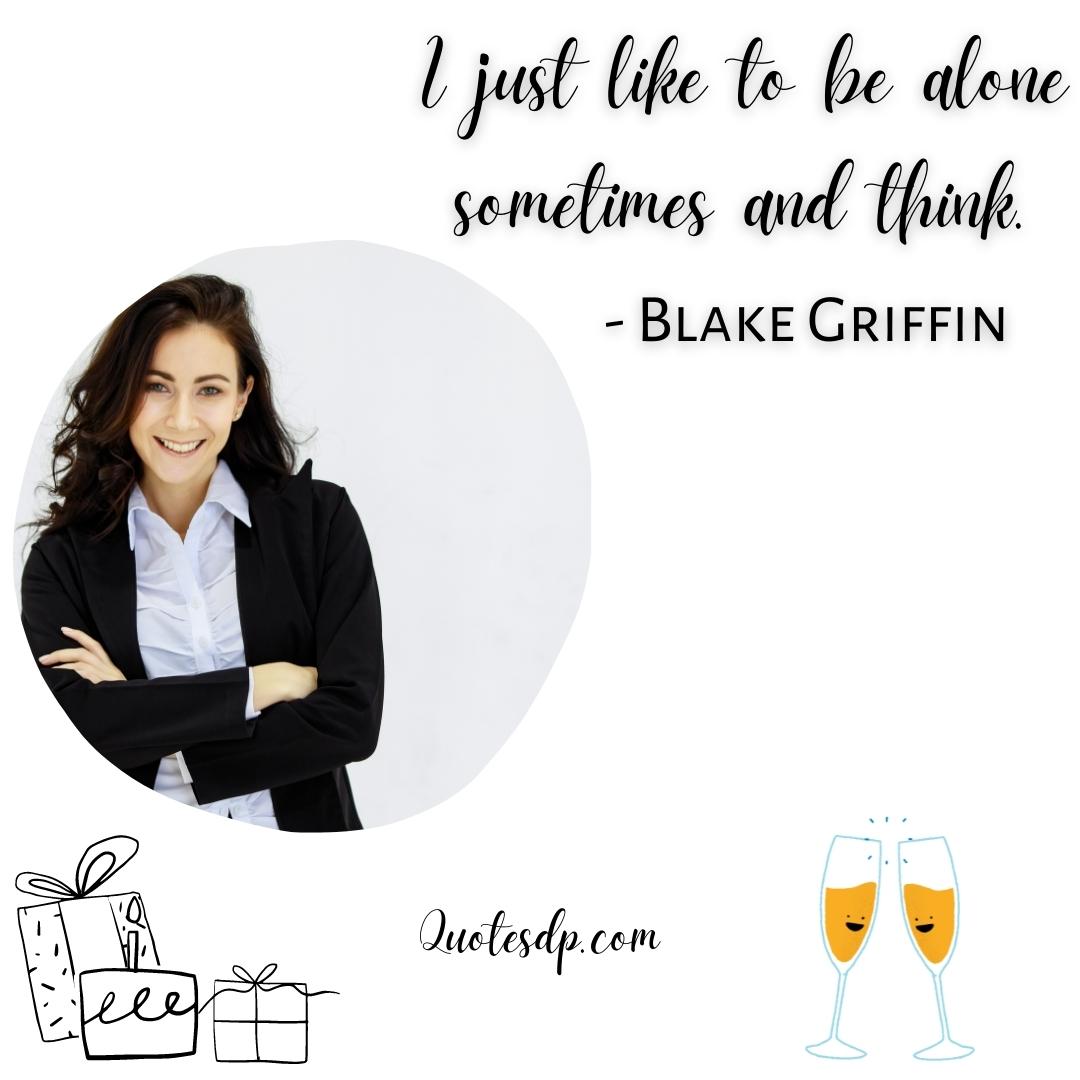 sad lonely quotes Blake Griffin