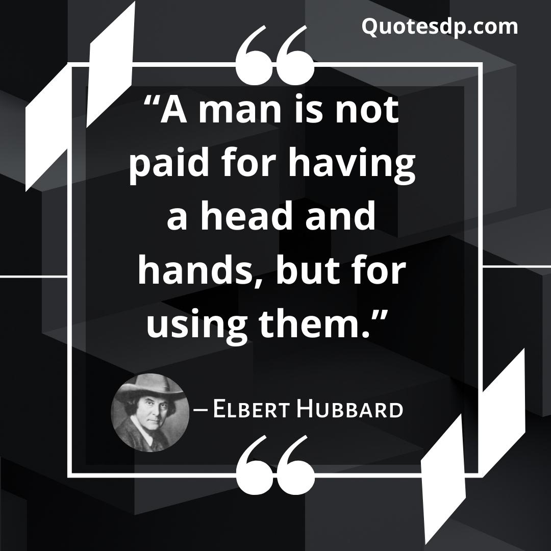 Labor Day Quotes Elbert Hubbard