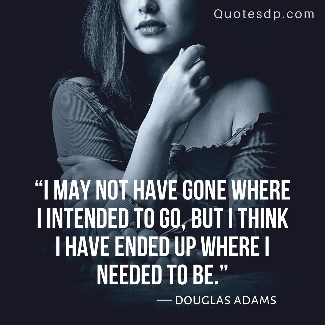 Short Quotes About Life douglas adams