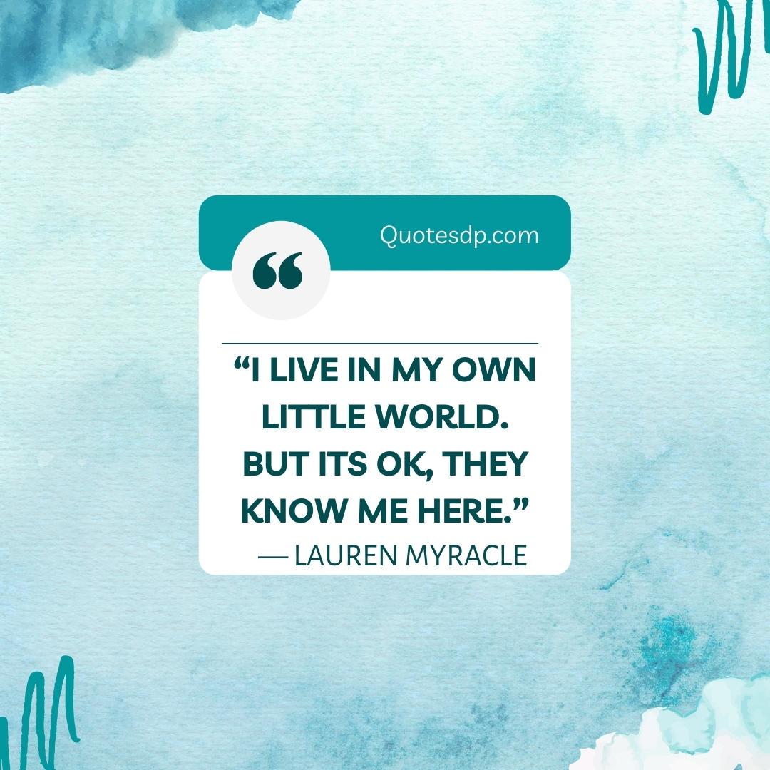 Lauren Myracle Short Quotes About Life