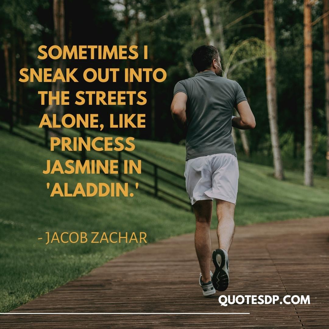 loneliness quotes Jacob Zachar