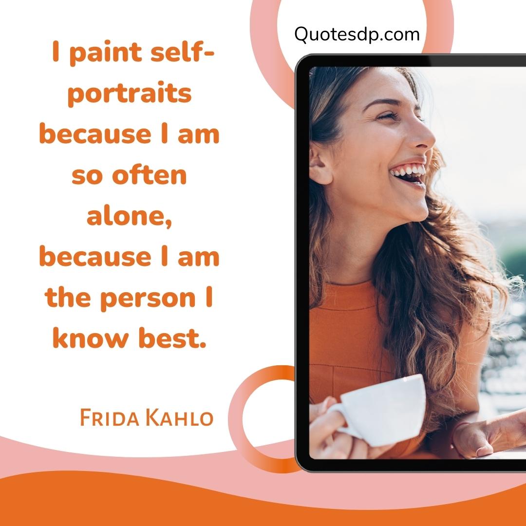 being alone quotes Frida Kahlo