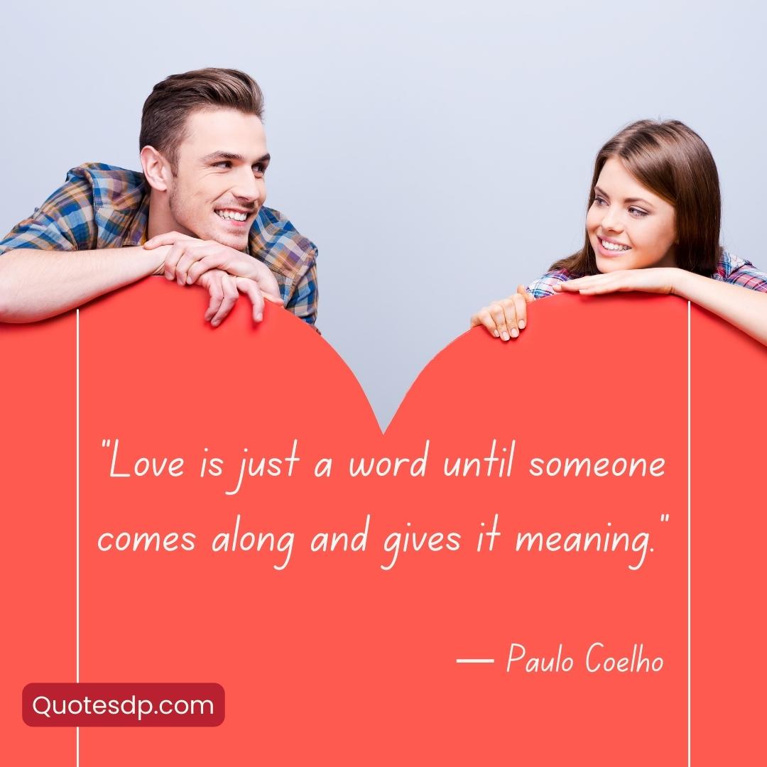 Love Quotes from Paulo Coelho: love is a word