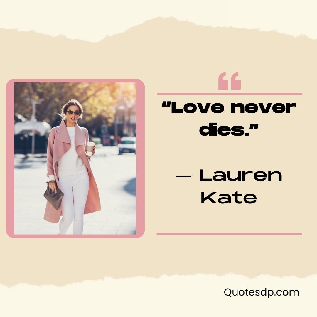 Lauren Kate Love Quote