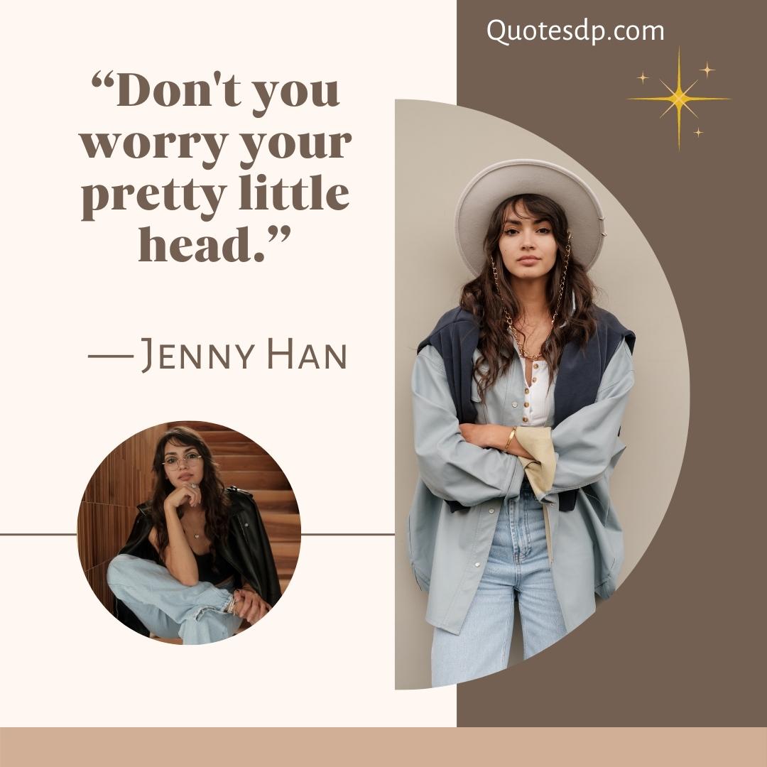 Jenny Han attitude quotes