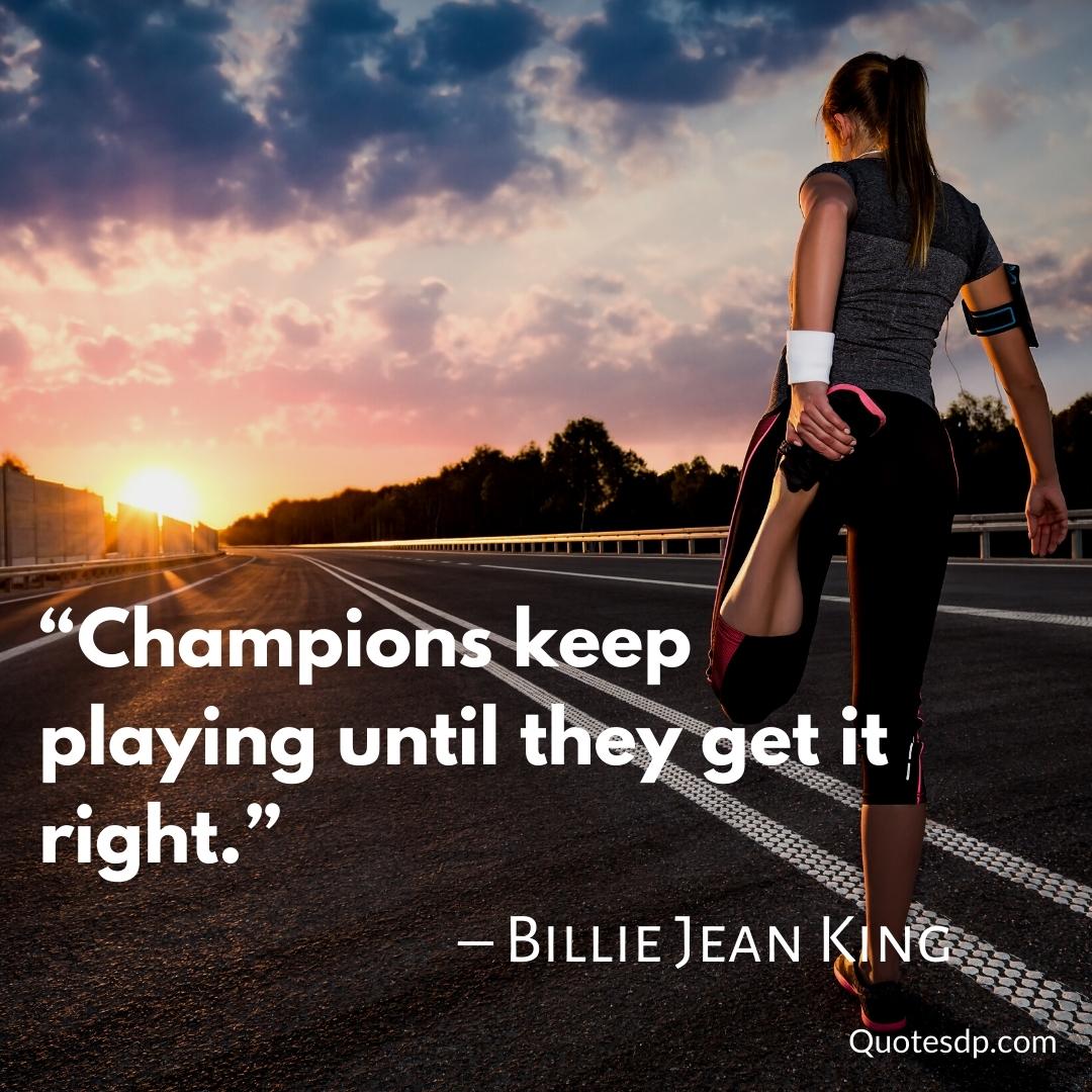 inspirational sports quotes Billie Jean King