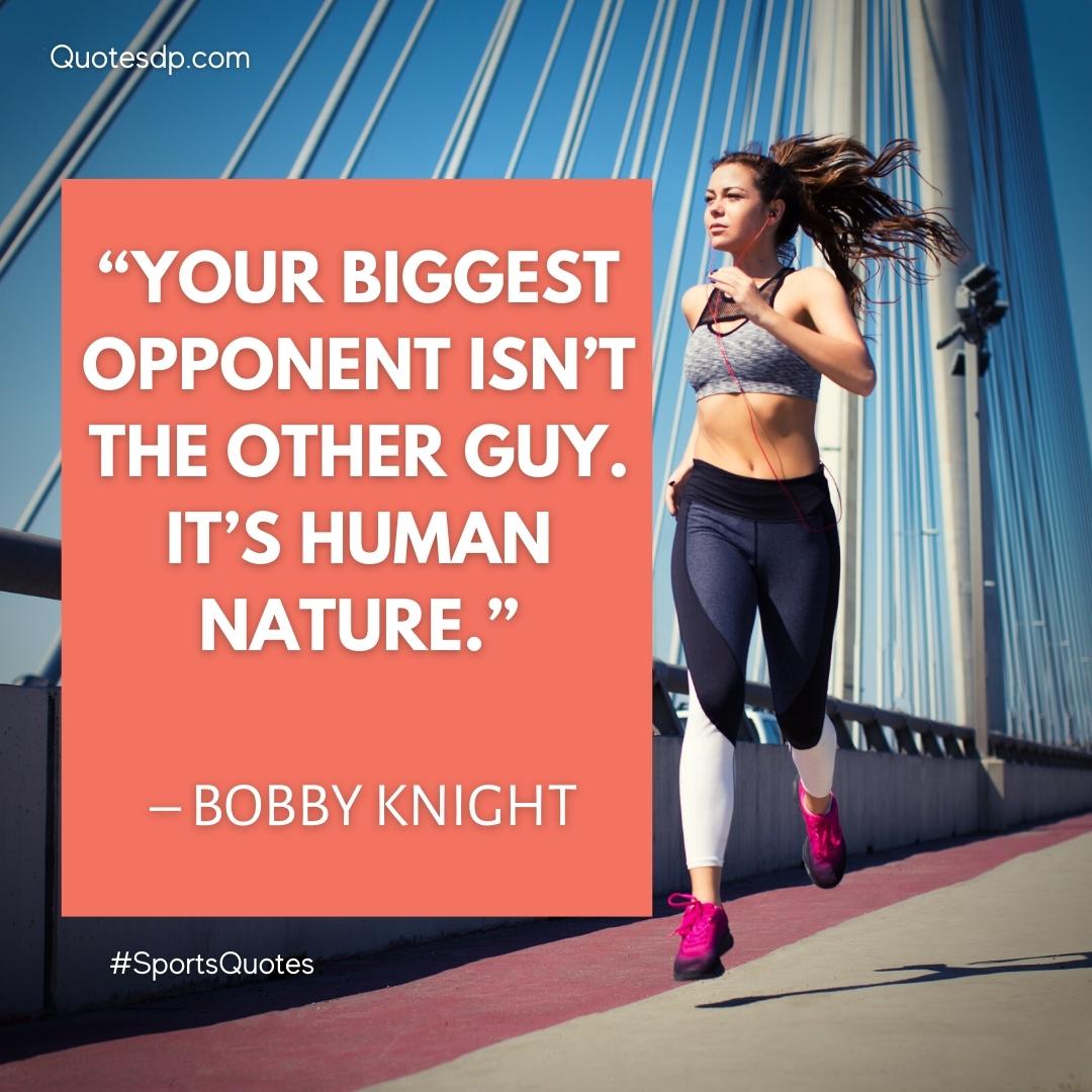 motivational sports quotes Bobby Knight