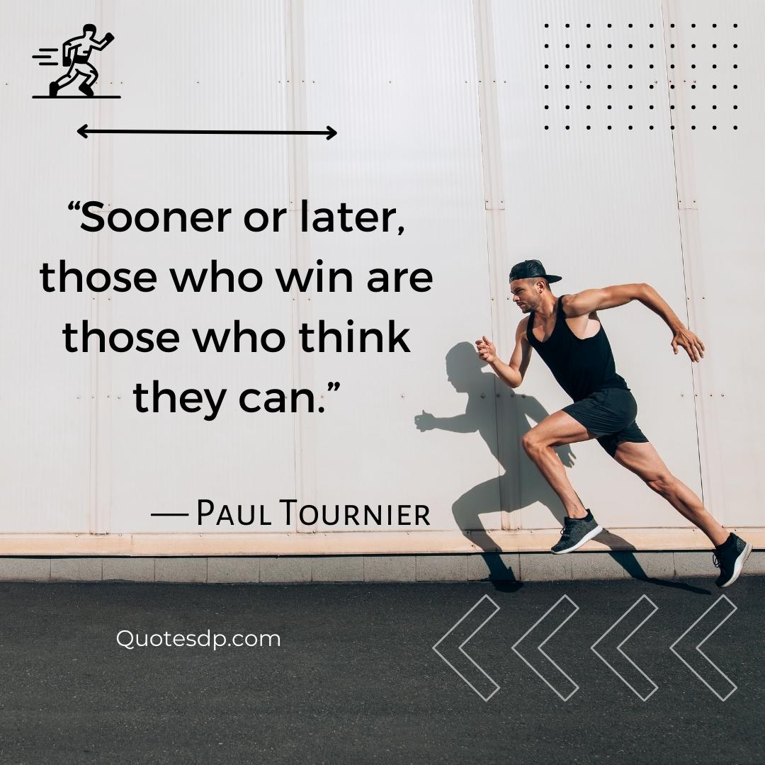 motivational sports quotes Paul Tournier