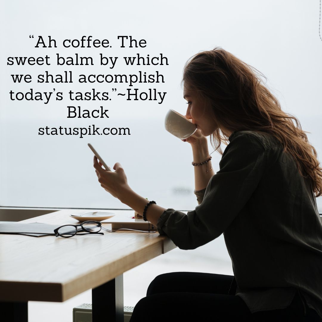 best coffee quotes Holly Black