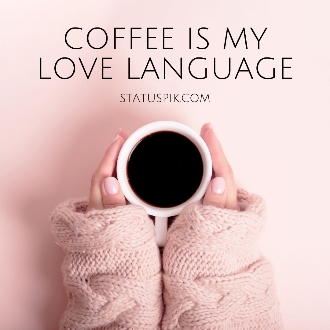 coffee quotes statuspik