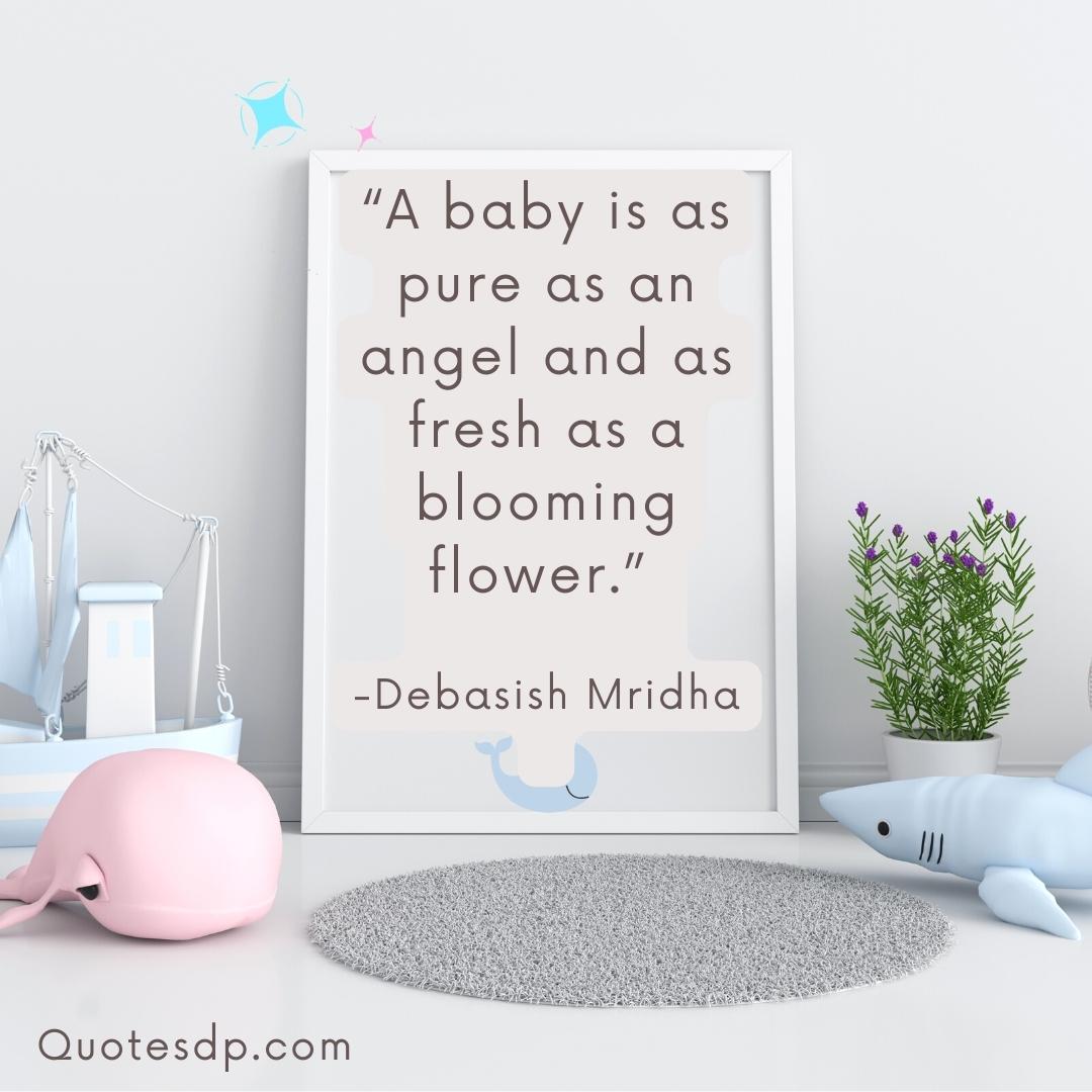 sweet baby boy quotes from mom Debasish Mridha