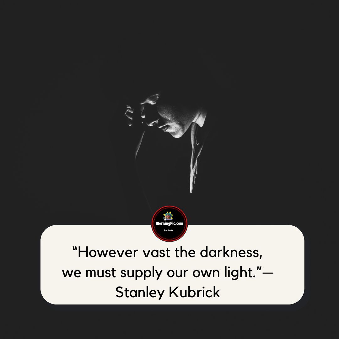 Light in darkness Quotes