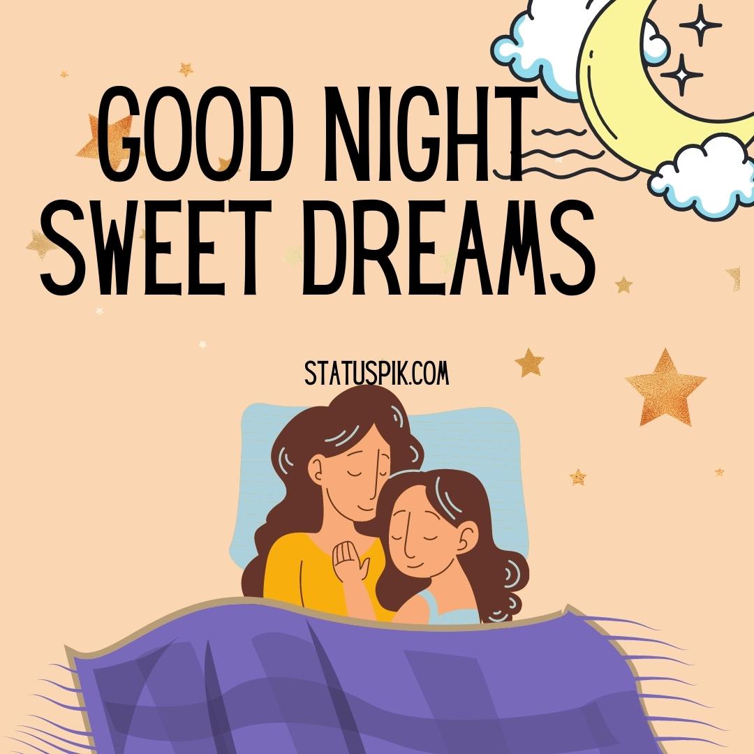 Good Night Sweet Dreams 73