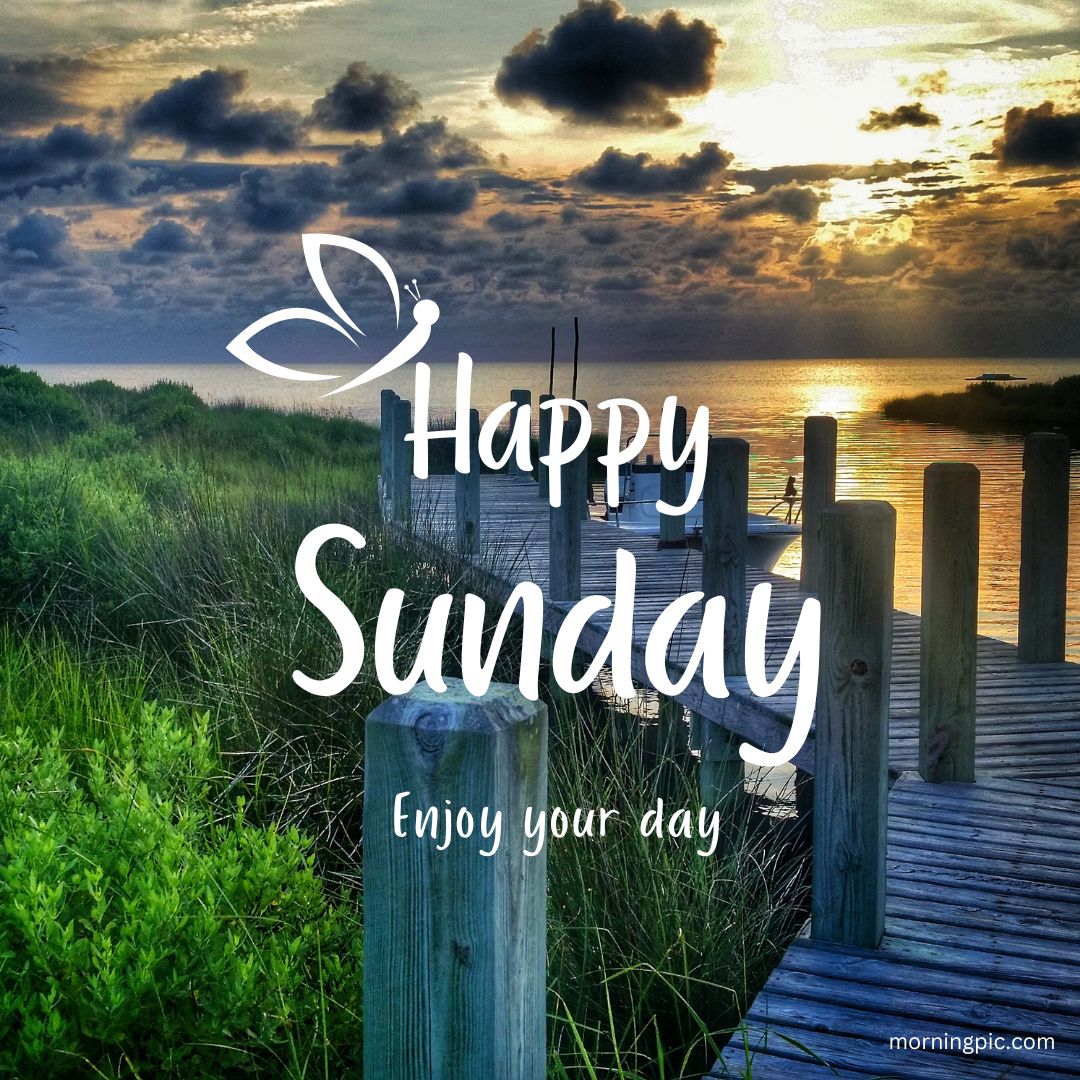 150+ Good Morning Happy SUNDAY Images For Your Weekend - Morning Pic