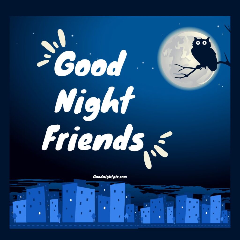 friend sweet good night images