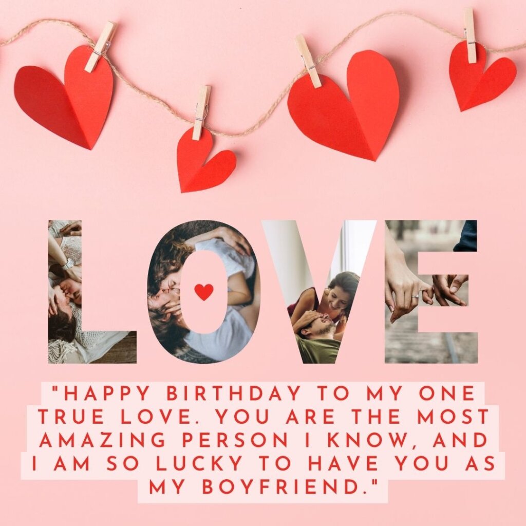 Boyfriend true love special person birthday wishes for love