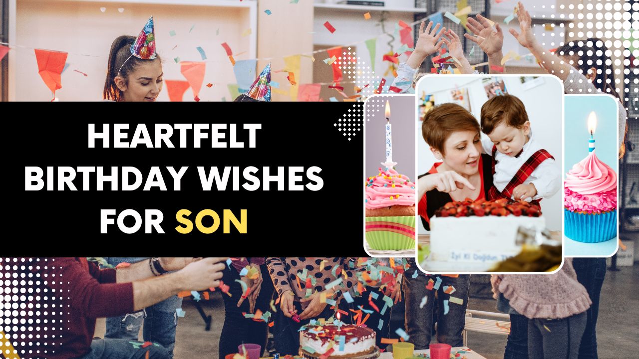 heartfelt birthday wishes for son