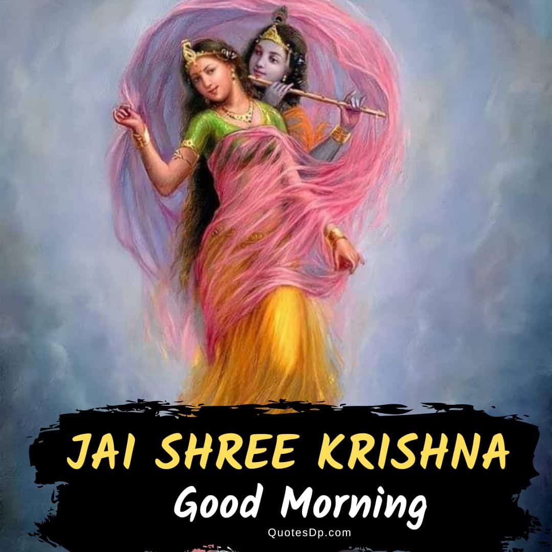 jai shree krishna good morning 