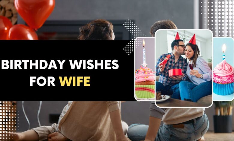 whatsapp birthday wishes for wife