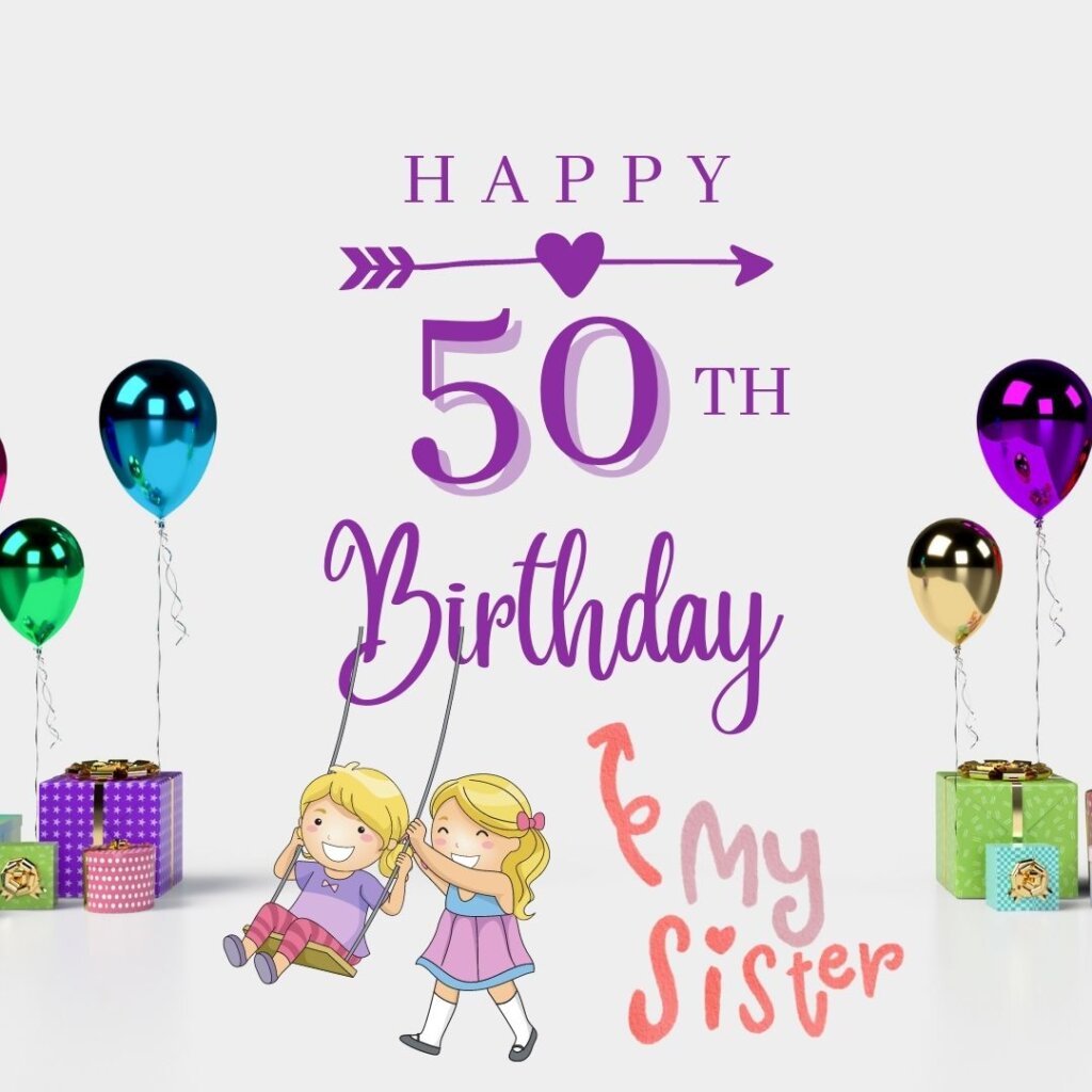 50th Birthday Wishes for Sister