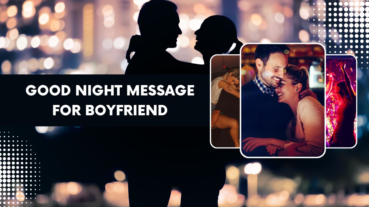 Good Night Message for Boyfriend
