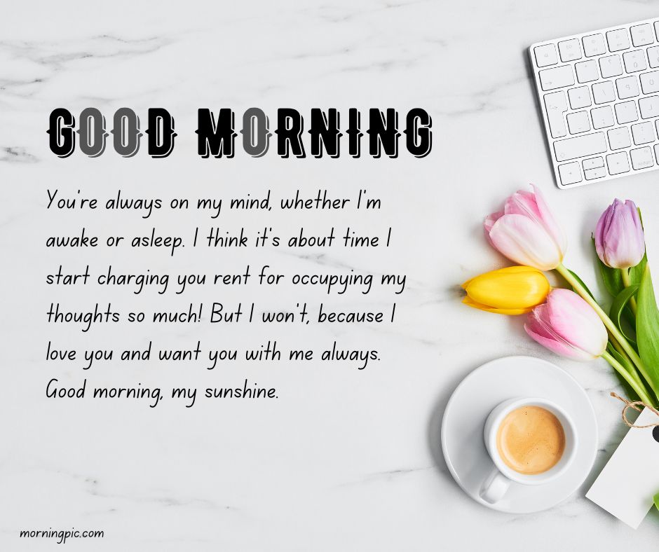 Sweet & Cute Good Morning Paragraphs for Him