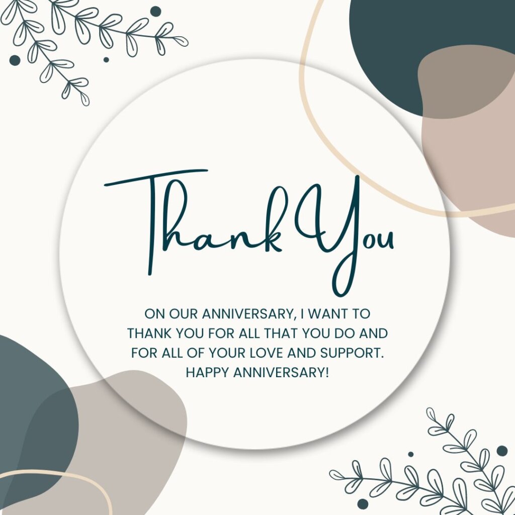 Happy anniversary thank you message
