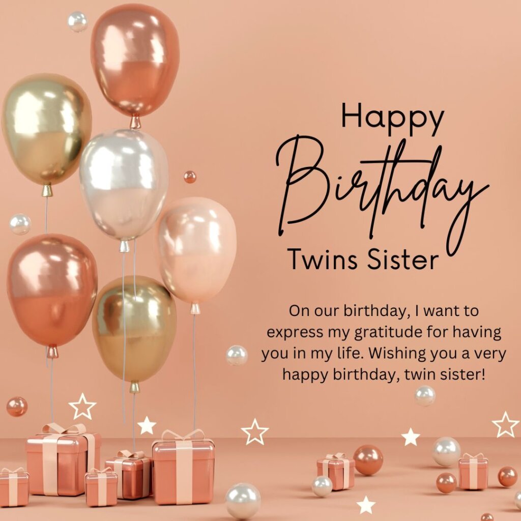 Birthday wishes for twins sisters