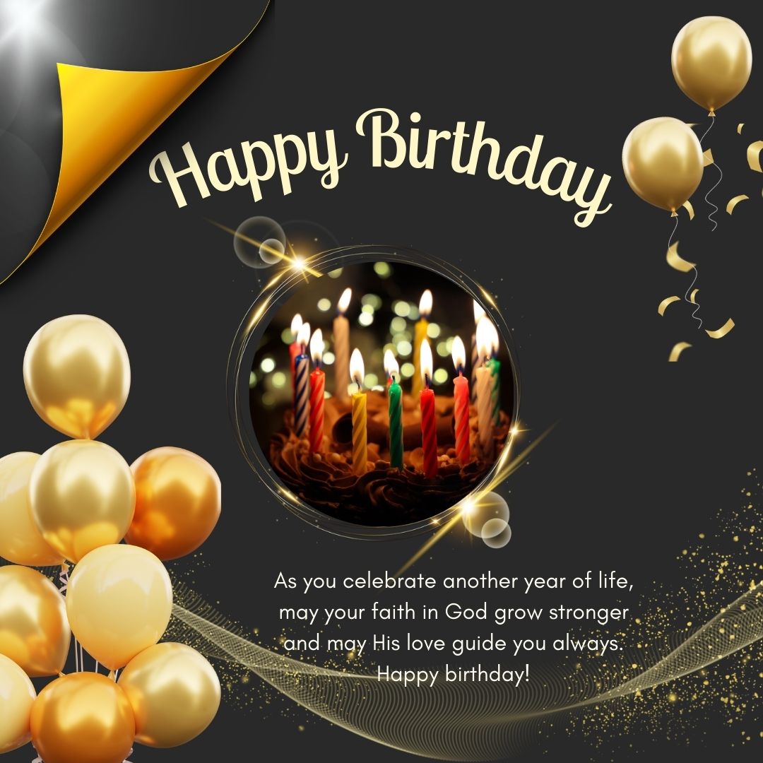 150+ Christian Birthday Wishes And Bible Verses: A Celebration Of Faith