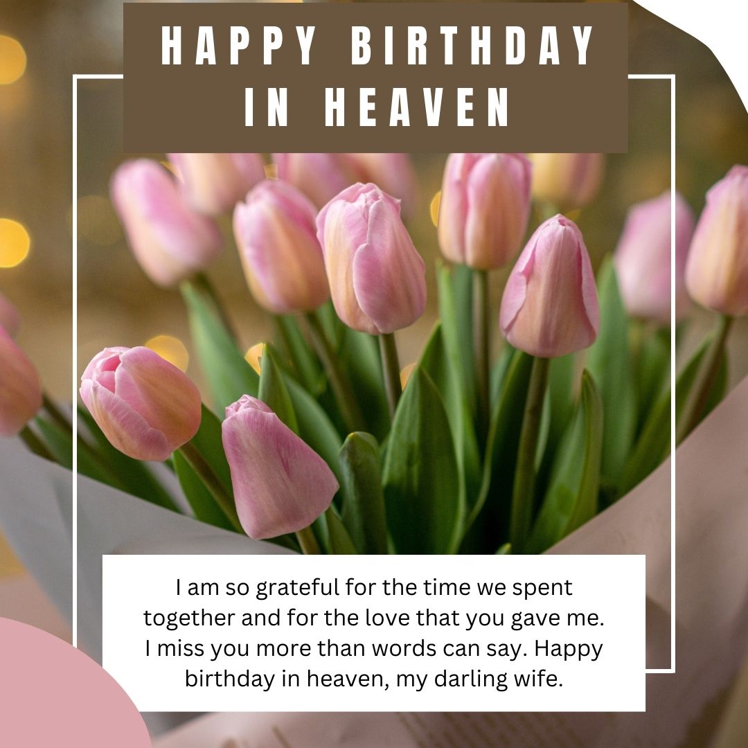 120+ Happy Birthday In Heaven: Heavenly Birthday Wishes