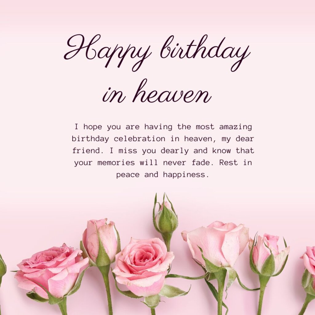 Happy Birthday in Heaven Wishes for Friend